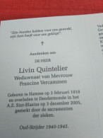 Doodsprentje Livin Quintelier / Hamme 3/2/1918 Dendermonde 3/12/2005 ( Francine Vercammen ) - Godsdienst & Esoterisme