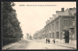 AK Leuze-en-Hainaut, Rue De Condé, Caserne De Gendarmerie  - Leuze-en-Hainaut