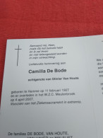 Doodsprentje Camilla De Bode / Hamme 11/2/1927 - 4/4/2007 ( Olivier Van Houte ) - Godsdienst & Esoterisme