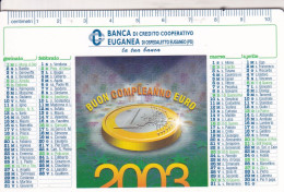 Calendarietto - Banca Di Credito Cooperativo Euganea Di Ospedaletto Euganeo - Anno 2003 - Petit Format : 2001-...