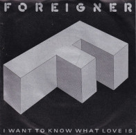 FOREIGNER - GR SG - I WANT TO KNOW WHAT LOVE IS + STREET THUNDER - Hard Rock En Metal
