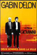 Cinema - Deux Hommes Dans La Ville - Jean Gabin - Alain Delon - Illustration Vintage - Affiche De Film - CPM - Carte Neu - Plakate Auf Karten