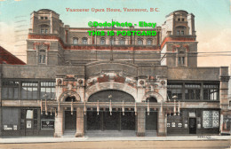 R353681 Vancouver. B. C. Vancouver Opera House. Valentine. 1910 - World