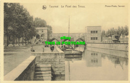 R568949 Nels. Tournai. Le Pont Des Trous. Phono Photo - World