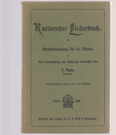 Livre - Karlsruhe Liederbuch Fûr Die Schule - E Jäger - Erstes Heft - Musik