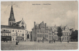 CPA CARTE POSTALE BELGIQUE SAINT-NICOLAS GRAND' PLACE 1908 - Autres & Non Classés