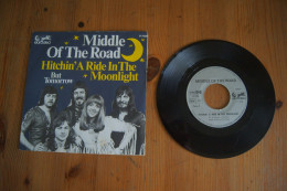 MIDDLE OF THE ROAD HITCHIN A RIDE IN THE MOONLIGHT SP 1975 - Rock