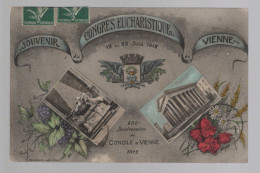 CPA - 38 - Souvenir Du Congrès Eucharistique De Vienne - Circulée En 1912 - Vienne