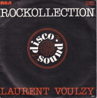 LAURENT VOULZY - FR SG - ROCKOLLECTION - Sonstige - Franz. Chansons