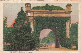 FRANCE - Metz - La Porte Serpenoise - Colorisé - Carte Postale Ancienne - Metz