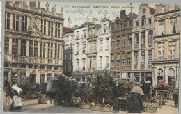 CPA CARTE POSTALE BELGIQUE BRUXELLES GRAND' PLACE LE MARCHE AUX FLEURS 1907 - Other & Unclassified