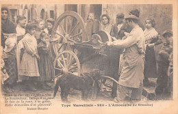 MARSEILLE (Bouches-du-Rhône) - Type Marseillais - L'Amoulaire (Le Rémouleur) - Poème D'Elzéard Rougier - Précurseur - Old Professions