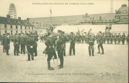 CPA CP Translation Des Cendres De L'amiral John Paul Jones Commandant Henry Georgie Et Officiers Américains Paris 1905 - Other & Unclassified