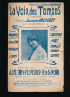 Partition Musicale - La Voix Des Tombes - Suzanne Valroger  Deligny Lepeltier  Buxeuil - Partitions Musicales Anciennes