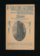 Revue La Grande Guerre Par Les Grands écrivains Messidor  - N° 3 Du 15 Janvier 1915 - 1914-18