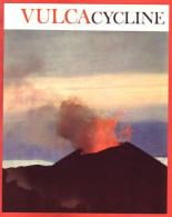 Italie Volcan LA BOCCA  Eruption  19,5 X 24,5 Carte Pub Vulcacycline Pharmacie - Publicité