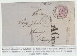 1311p -  MULHAUSEN Klaucke Pour MOUSSEY Vosges - Juillet 1881 - Tarif 5 Pfennig Pour Imprimé Pour La France - - Briefe U. Dokumente