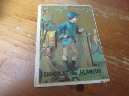 Chromo , Le Chocolat Du Glaneur, - Other & Unclassified