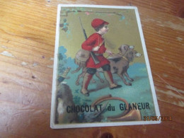Chromo , Le Chocolat Du Glaneur, - Autres & Non Classés