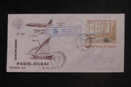 FRANCE - Enveloppe 1er Vol Paris / Dubai En 1975 - L 153278 - 1960-.... Storia Postale