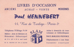 Paul HENNEBERT Rue Turbigo à PARIS .  Livres D'occasion ; SLAM .  - Cartes De Visite