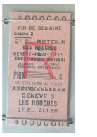 Ticket  Chemins De Fer Suisse Tarif Fin De Semaine Genève Eaux Vives Les Houches - Altri & Non Classificati