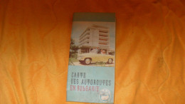 ANCIEN CARTE DES AUTOROUTES EN BULGARIE DE 1963../ BALKAN TOURISTE..EN FRANCAIS.. - Strassenkarten