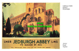 R569410 LMS And LNER Joint Posters. LNER Jedburgh Abbey LMS. Its Quicker By Rail - Mundo