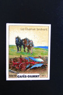 Chromo "Cafés GILBERT" - Série 13 "LA FERME" - Tea & Coffee Manufacturers