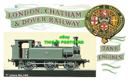 R569478 London. Chatham And Dover Railway. Tank Engines. T Class No. 149. Dalkei - Autres & Non Classés