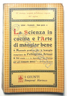 P. Artusi - La Scienza In Cucina E L'Arte Di Mangiar Bene: Manuale - Ed. 1970 - Other & Unclassified