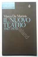 M. De Marinis - Il Nuovo Teatro 1947-1970 - Ed. 2005 - Andere & Zonder Classificatie