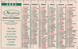 Calendarietto - Banca Valsabbina - Vestone - Anno 2003 - Petit Format : 2001-...