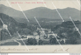 Ce499 Cartolina Biella Citta' Ponte Della Maddalena Piemonte 1904 - Biella