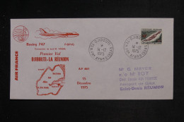 AFARS ET ISSAS - Enveloppe 1er Vol Djibouti / La Réunion En 1975  - L 153295 - Covers & Documents