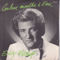 EDDY MITCHELL - FR SG - COULEUR MENTHE A L'EAU  + 1 - Other - French Music