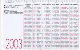 Calendarietto - Cassa Di Risparmio Di Orvieto - Anno 2003 - Formato Piccolo : 2001-...