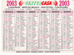 Calendarietto - Center Casa - Adria - Anno 2003 - Tamaño Pequeño : 2001-...