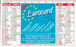 Calendarietto - Eurocard - Arquata Scrivia - Alessandria - Anno 2003 - Formato Piccolo : 2001-...