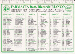 Calendarietto - Farmacia Dott.riccardo Bianco - Almese - Torino - Anno 2003 - Petit Format : 2001-...