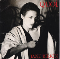 JANE BIRKIN - FR SG  - QUOI  + 1 - Autres - Musique Française