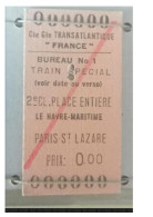 Ticket  Sncf, Ticket De Train Compagnie Générale Transatlantique Paris Le Havre Paquebot France - Altri & Non Classificati