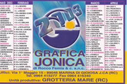 Calendarietto - Grafica Jonica - Grotteria Mare - Reggio Calabria - Anno 2003 - Formato Piccolo : 2001-...