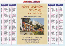 Calendarietto - Hotel Belvedere Tre Re - Capri - Napoli - Anno 2004 - Petit Format : 2001-...