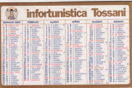 Calendarietto - Infortunistica Tossani - Bologna - Anno 2004 - Tamaño Pequeño : 2001-...