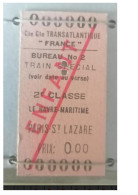 Ticket  Sncf, Ticket De Train Compagnie Générale Transatlantique Paris Le Havre Paquebot France - Andere & Zonder Classificatie