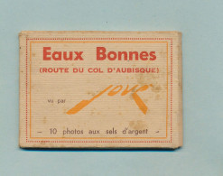 EAUX BONNES (Route Du Col D'Aubisque) - Pochette Complète 10 Photos Aux Sels D'argent - Format 9 X 6.5 Cm - Eaux Bonnes