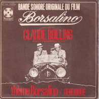 BORSALINO (DELON & BELMONDO- BO DU FILM - MUSIQUE DE CLAUDE BOLLING- FR SG  - THEME BORSALINO + 1 - Soundtracks, Film Music