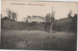 MONTFERMEIL  L ETANG ET LE CHATEAU - Montfermeil