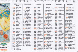 Calendarietto - Dakota - Pieffe Fuu Time - Anno 2003 - Small : 2001-...